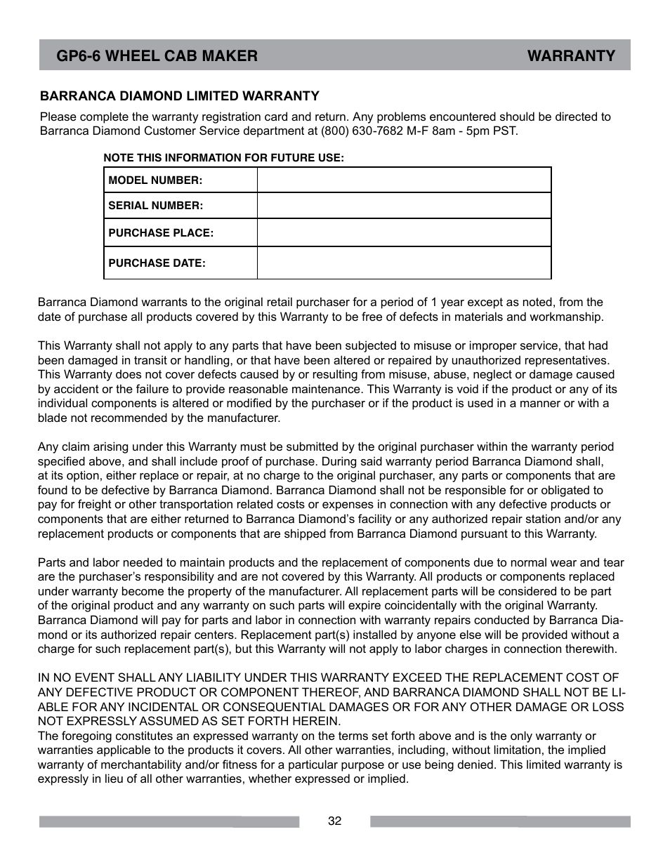 Gp6-6 wheel cab maker warranty | Barranca Diamond GP6-6 Wheel Cab Maker User Manual | Page 32 / 36