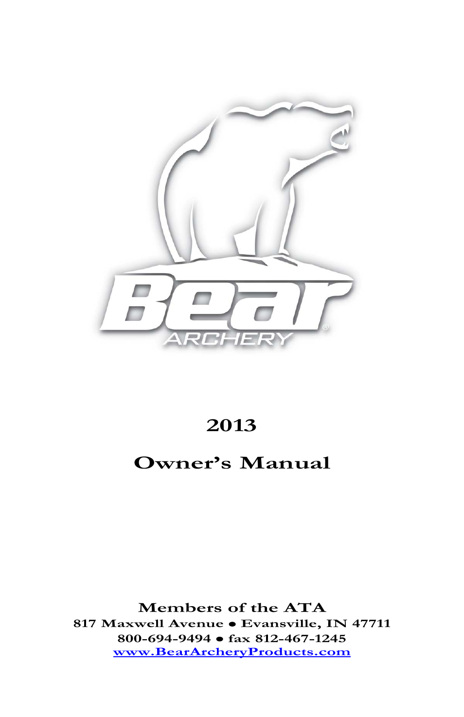 Bear Archery Compound Bow 2013 User Manual | 39 pages