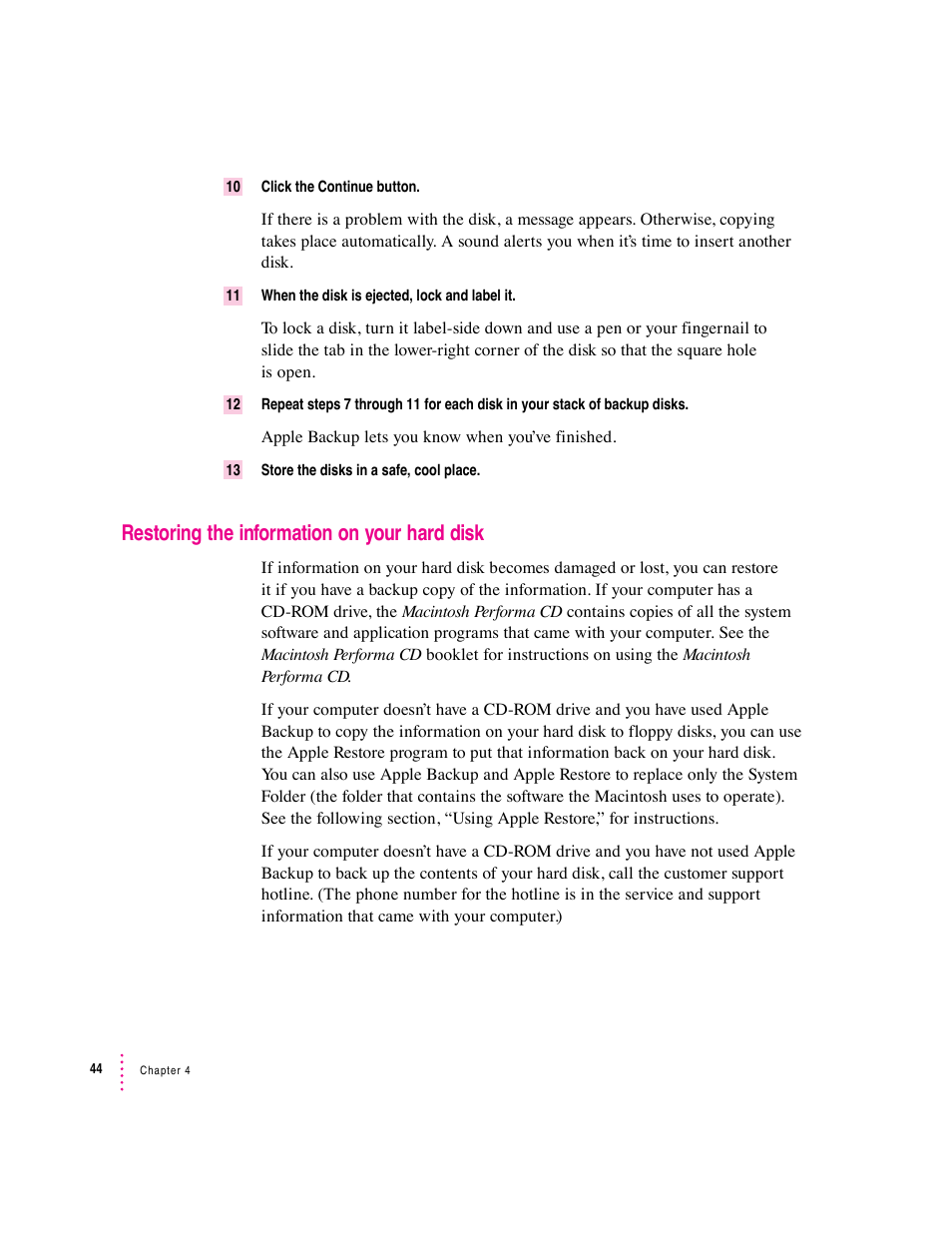 Restoring the information on your hard disk | Apple Macintosh Performa 570 series User Manual | Page 52 / 113