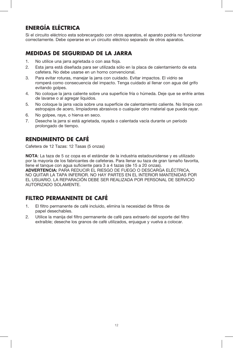 Energía eléctrica, Medidas de seguridad de la jarra, Rendimiento de café | Filtro permanente de café | BELLA 13737 Dots Collection 12-Cup Manual Coffee Maker User Manual | Page 12 / 17