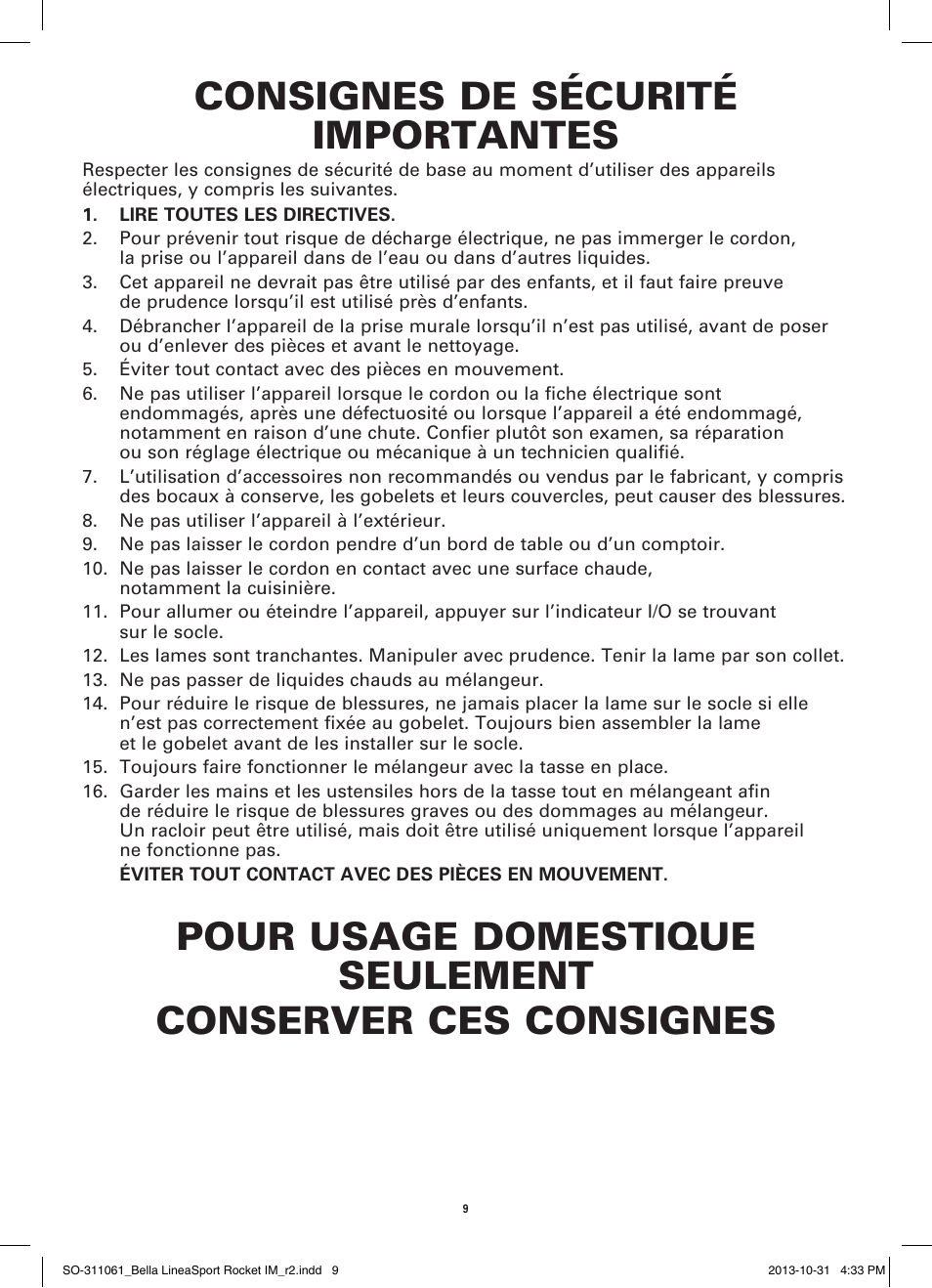 Consignes de sécurité importantes | BELLA 14113 Linea Collection Sport Rocket Blender User Manual | Page 11 / 28