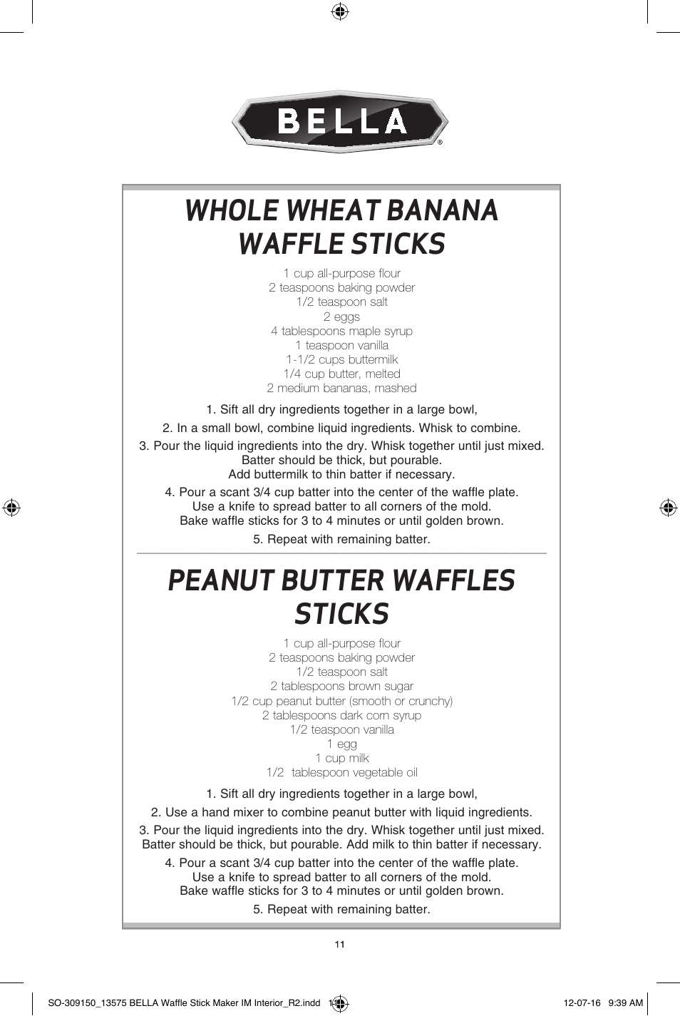 Whole wheat banana waffle sticks, Peanut butter waffles sticks | BELLA 13575 Waffle Stick Maker User Manual | Page 11 / 24