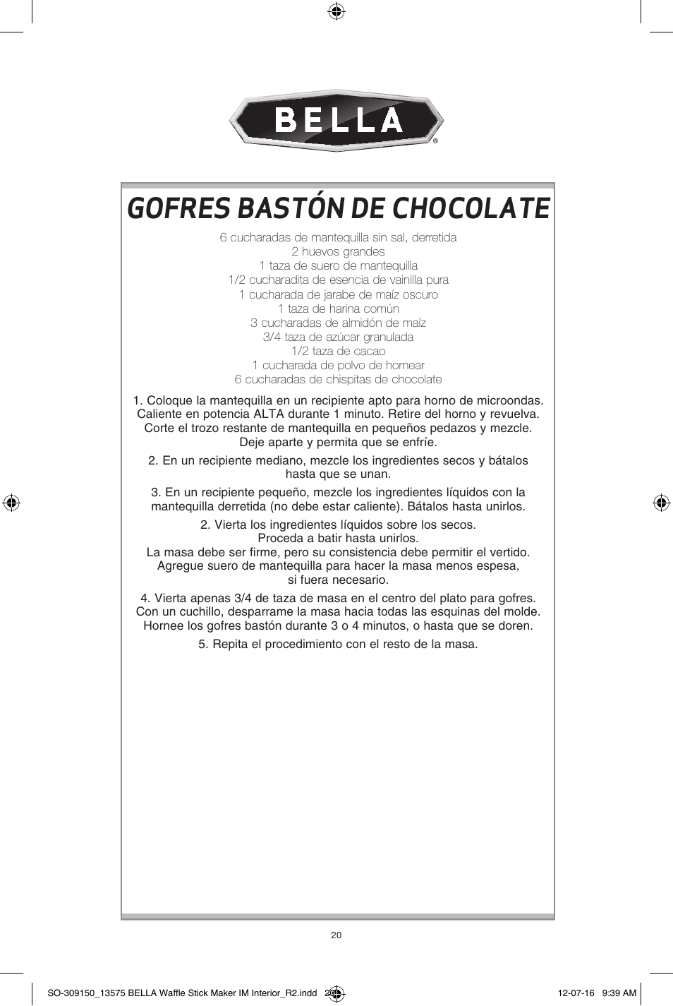 Gofres bastón de chocolate | BELLA 13575 Waffle Stick Maker User Manual | Page 20 / 24