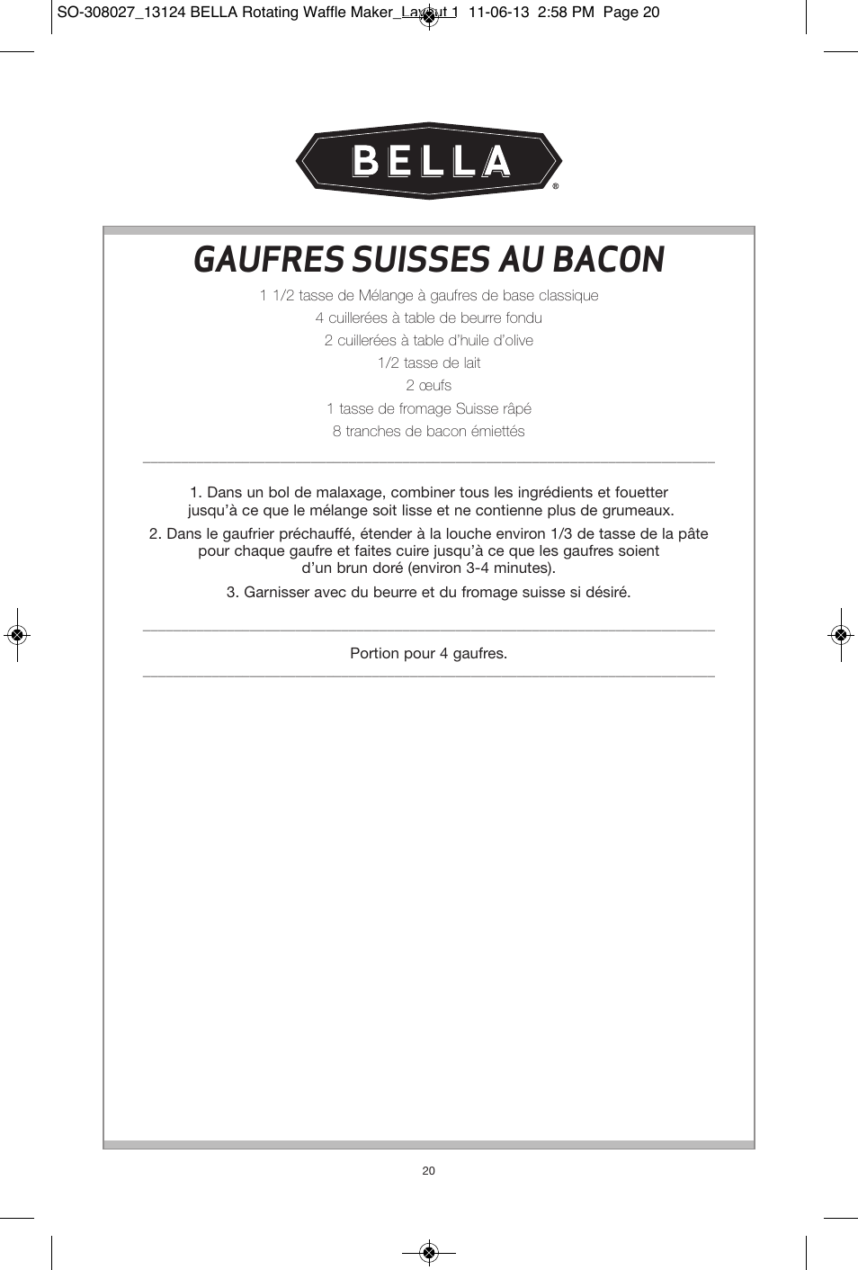 Gaufres suisses au bacon | BELLA 13124 Rotating Waffle Maker User Manual | Page 20 / 32