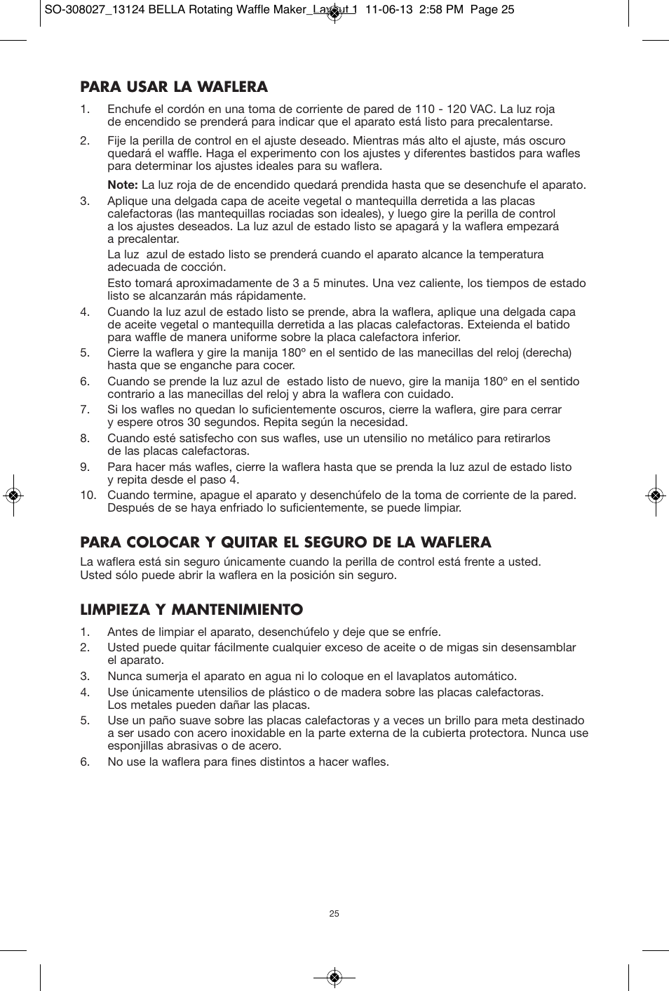 Para usar la waflera, Para colocar y quitar el seguro de la waflera, Limpieza y mantenimiento | BELLA 13124 Rotating Waffle Maker User Manual | Page 25 / 32