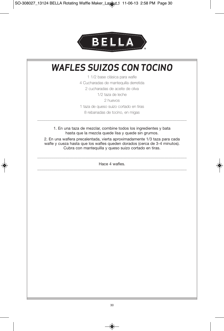 Wafles suizos con tocino | BELLA 13124 Rotating Waffle Maker User Manual | Page 30 / 32