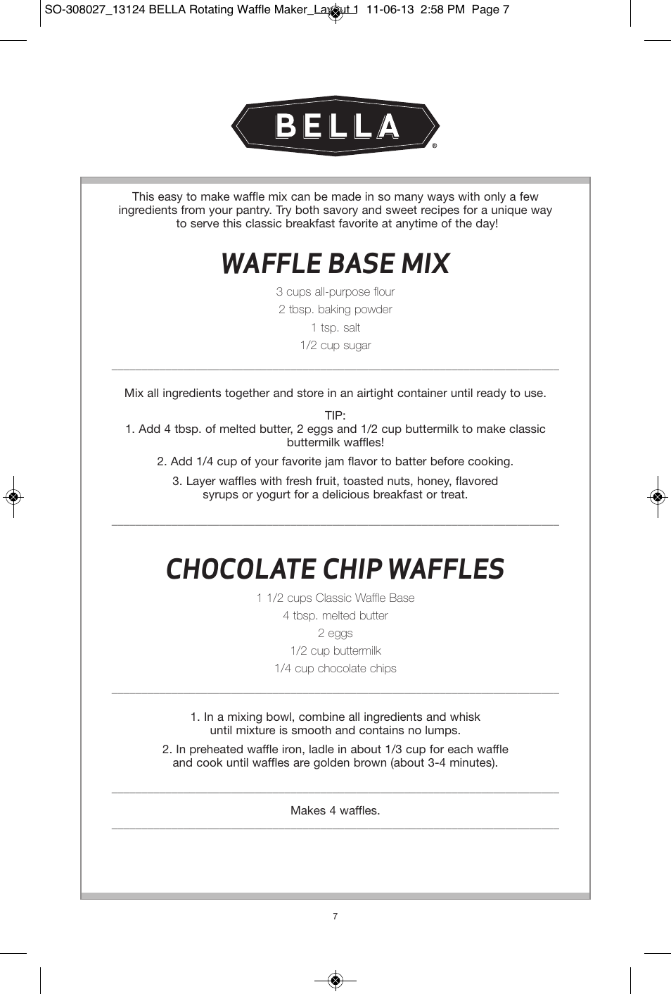 Waffle base mix, Chocolate chip waffles | BELLA 13124 Rotating Waffle Maker User Manual | Page 7 / 32