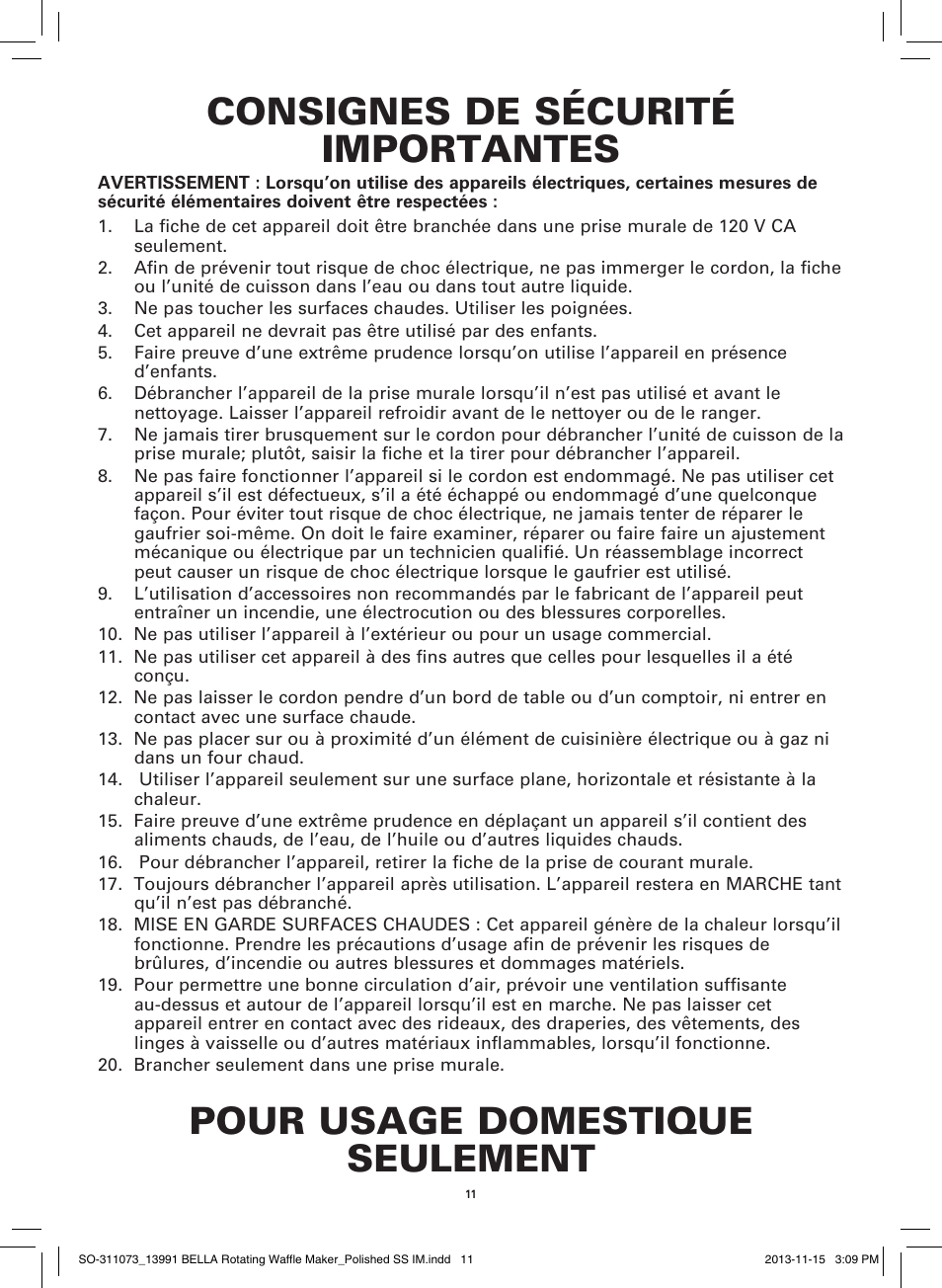 Consignes de sécurité importantes, Pour usage domestique seulement | BELLA 13991 Rotating Waffle Maker User Manual | Page 13 / 32