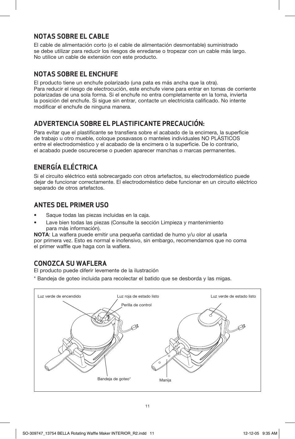Notas sobre el cable, Notas sobre el enchufe, Advertencia sobre el plastificante precaución | Energía eléctrica, Antes del primer uso, Conozca su waflera | BELLA 13754 Rotating Waffle Maker User Manual | Page 11 / 18