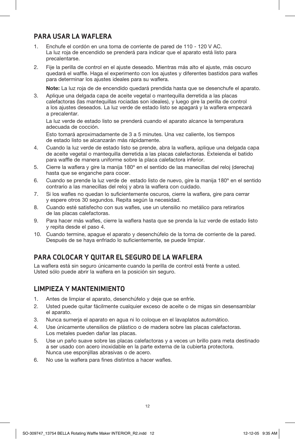 Para usar la waflera, Para colocar y quitar el seguro de la waflera, Limpieza y mantenimiento | BELLA 13754 Rotating Waffle Maker User Manual | Page 12 / 18