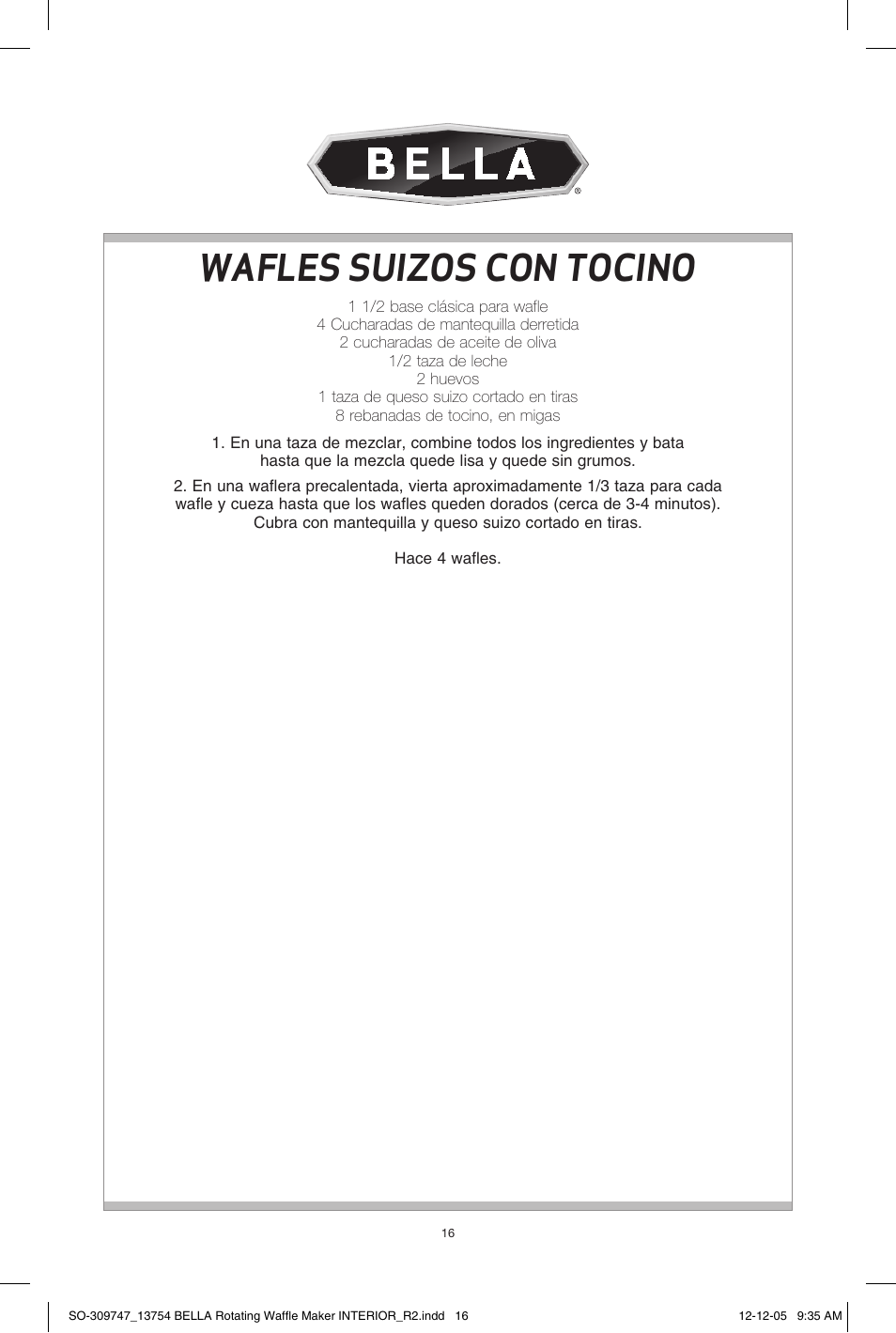 Wafles suizos con tocino | BELLA 13754 Rotating Waffle Maker User Manual | Page 16 / 18