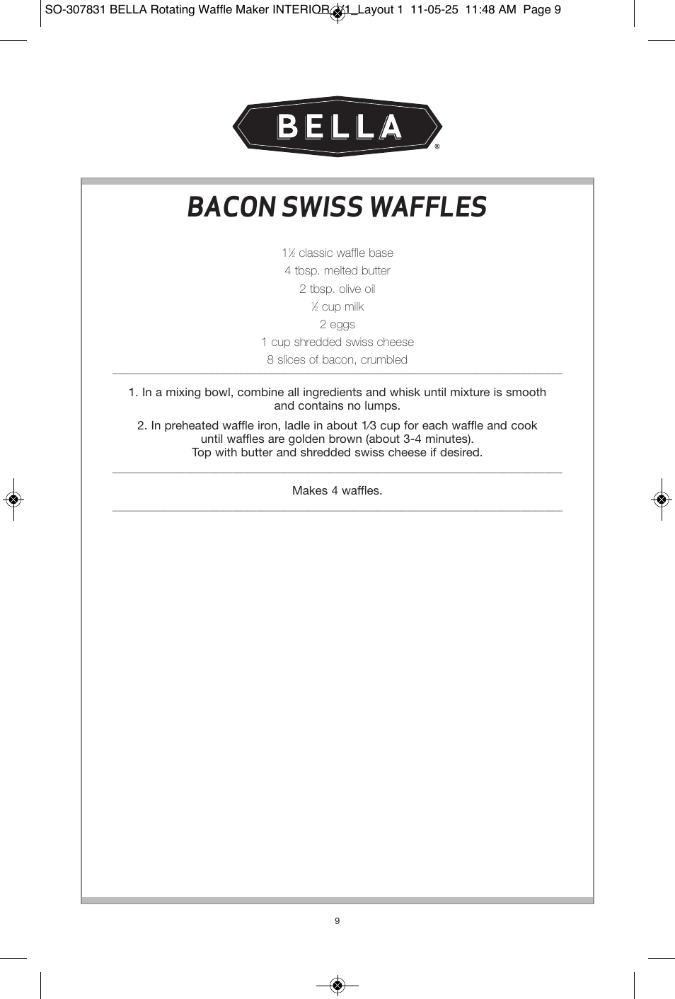 Bacon swiss waffles | BELLA 13591 Rotating Waffle Maker User Manual | Page 10 / 26