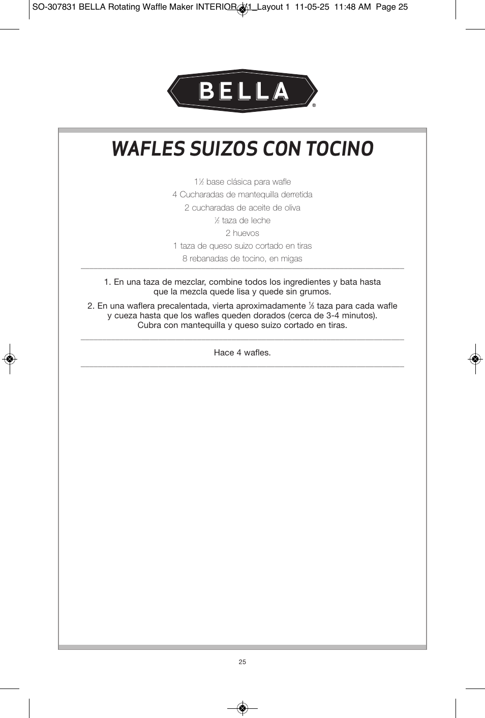 Wafles suizos con tocino | BELLA 13591 Rotating Waffle Maker User Manual | Page 26 / 26