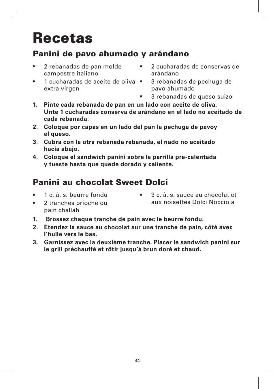 Recetas, Panini de pavo ahumado y arándano, Panini au chocolat sweet dolci | BELLA 13944 Panini Maker User Manual | Page 46 / 50