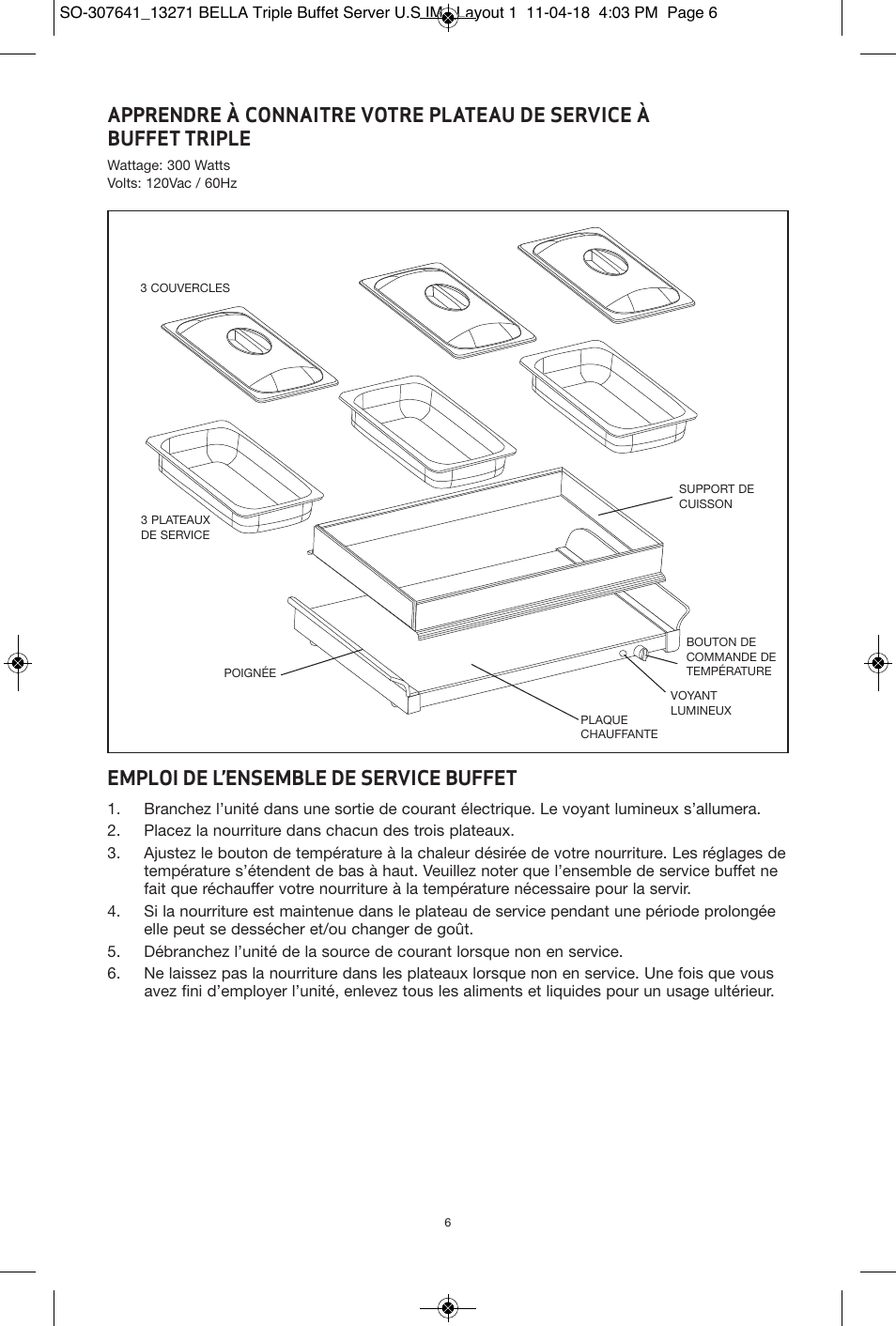 Emploi de l’ensemble de service buffet | BELLA 13271 2.5 QT Triple Buffet Server and Warming Tray User Manual | Page 7 / 11