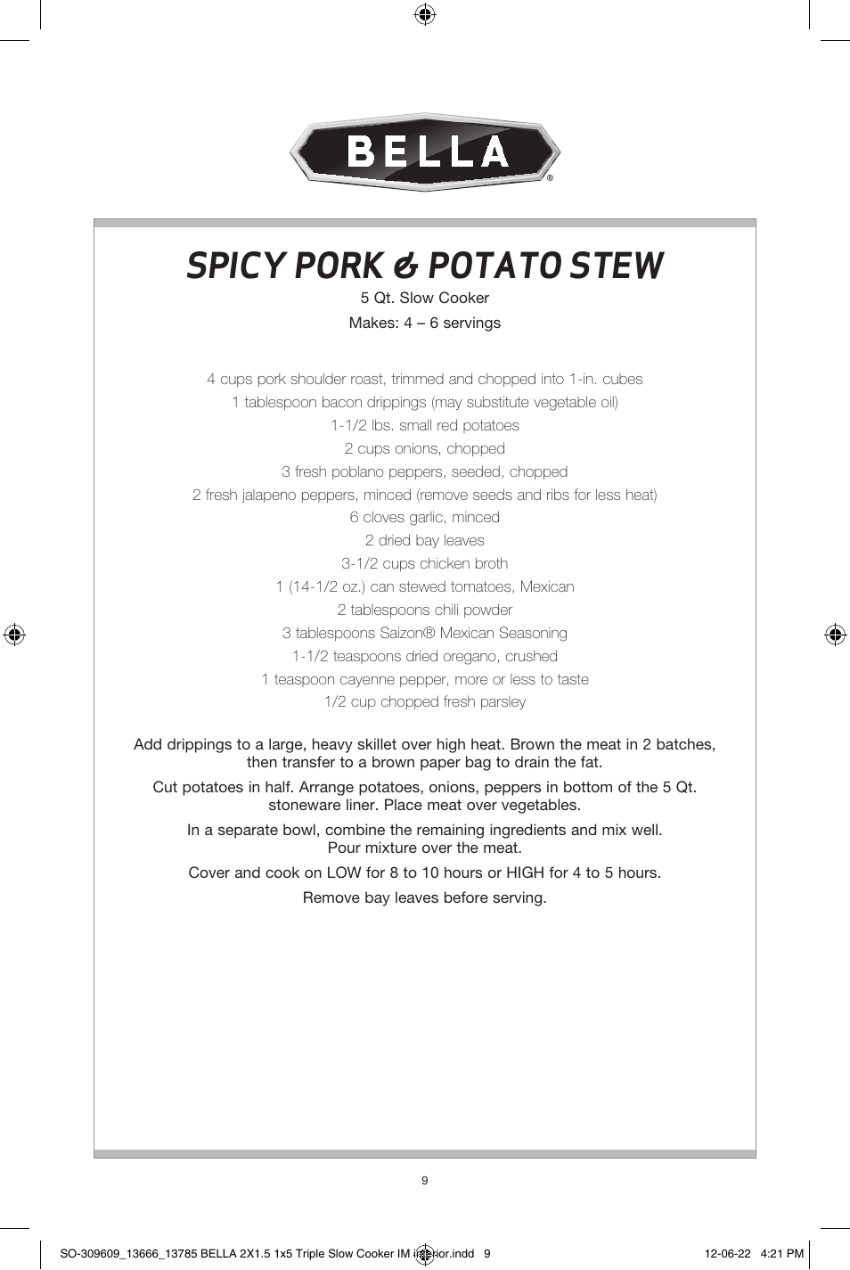 Spicy pork & potato stew | BELLA 13785 Multi-Size Triple Slow Cooker User Manual | Page 11 / 26