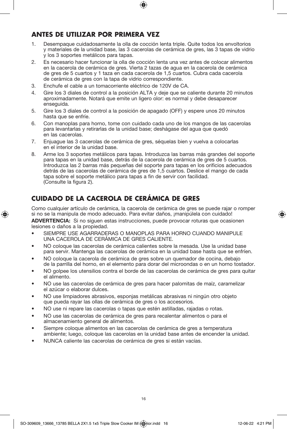 Antes de utilizar por primera vez, Cuidado de la cacerola de cerámica de gres | BELLA 13785 Multi-Size Triple Slow Cooker User Manual | Page 18 / 26