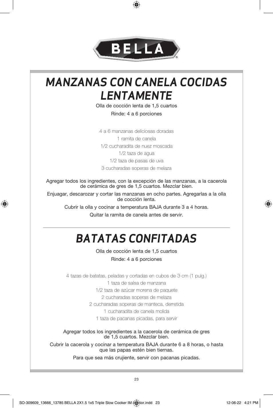 Manzanas con canela cocidas lentamente, Batatas confitadas | BELLA 13785 Multi-Size Triple Slow Cooker User Manual | Page 25 / 26