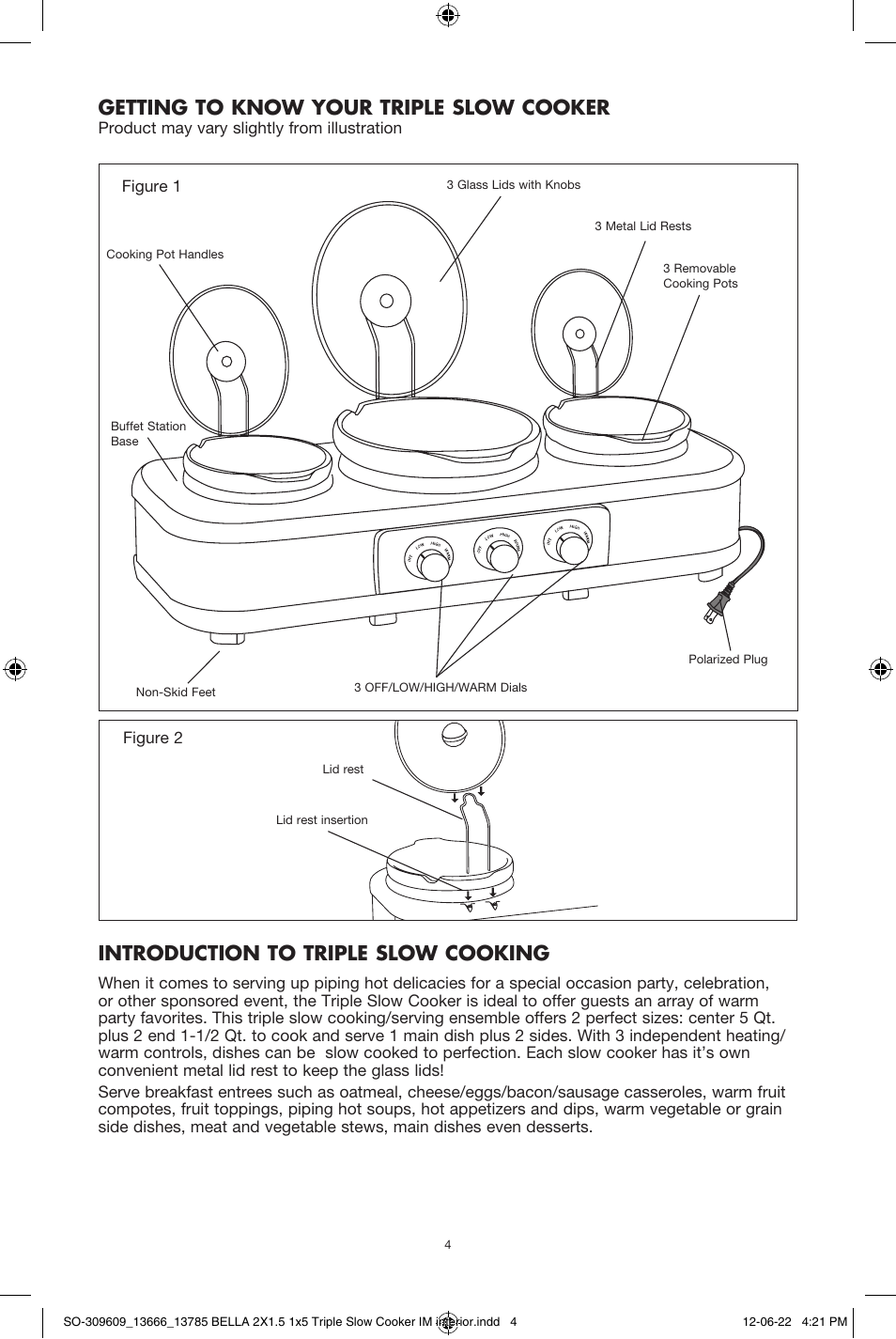 Getting to know your triple slow cooker, Introduction to triple slow cooking | BELLA 13785 Multi-Size Triple Slow Cooker User Manual | Page 6 / 26