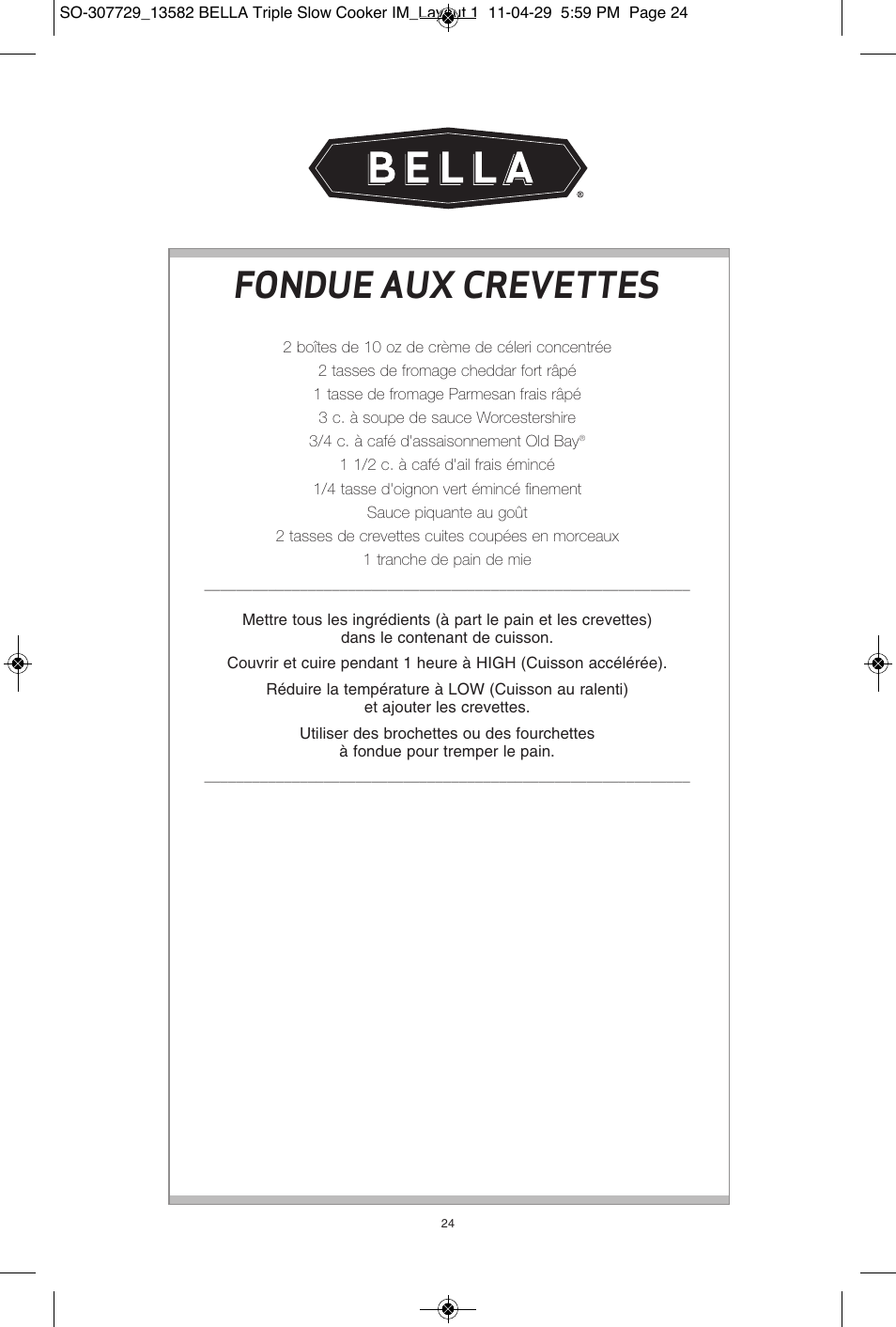 Fondue aux crevettes | BELLA 13582 3X1.5QT Oval Triple Slow Cooker with Lid Rests User Manual | Page 25 / 75