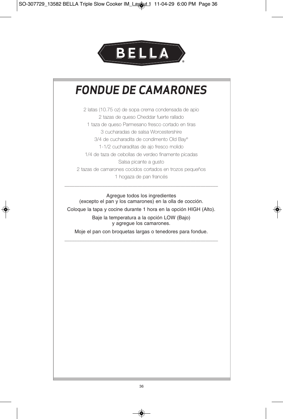 Fondue de camarones | BELLA 13582 3X1.5QT Oval Triple Slow Cooker with Lid Rests User Manual | Page 37 / 75