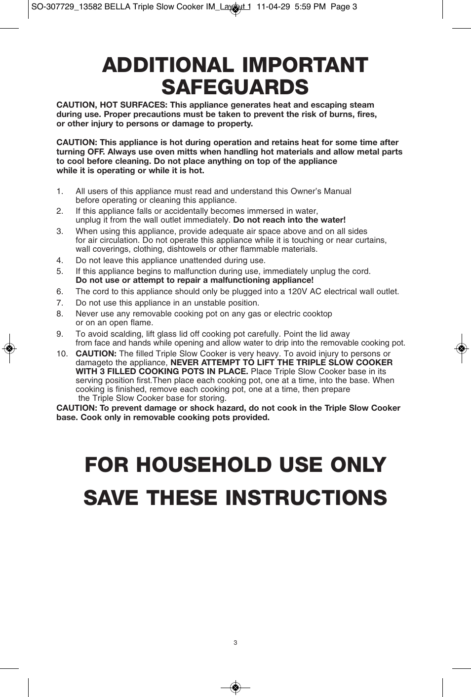 Additional important safeguards, For household use only save these instructions | BELLA 13582 3X1.5QT Oval Triple Slow Cooker with Lid Rests User Manual | Page 4 / 75