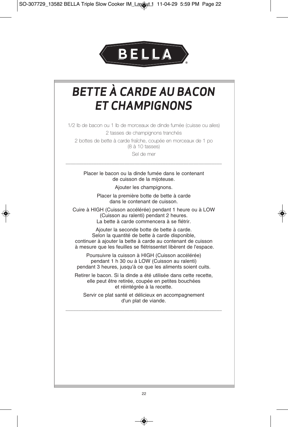 Bette à carde au bacon et champignons | BELLA 13582 3X1.5QT Oval Triple Slow Cooker with Lid Rests User Manual | Page 60 / 75