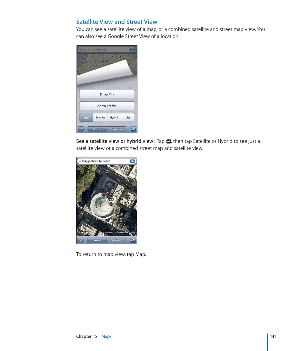 Satellite view and street view | Apple iPhone 4G User Manual | Page 141 / 274