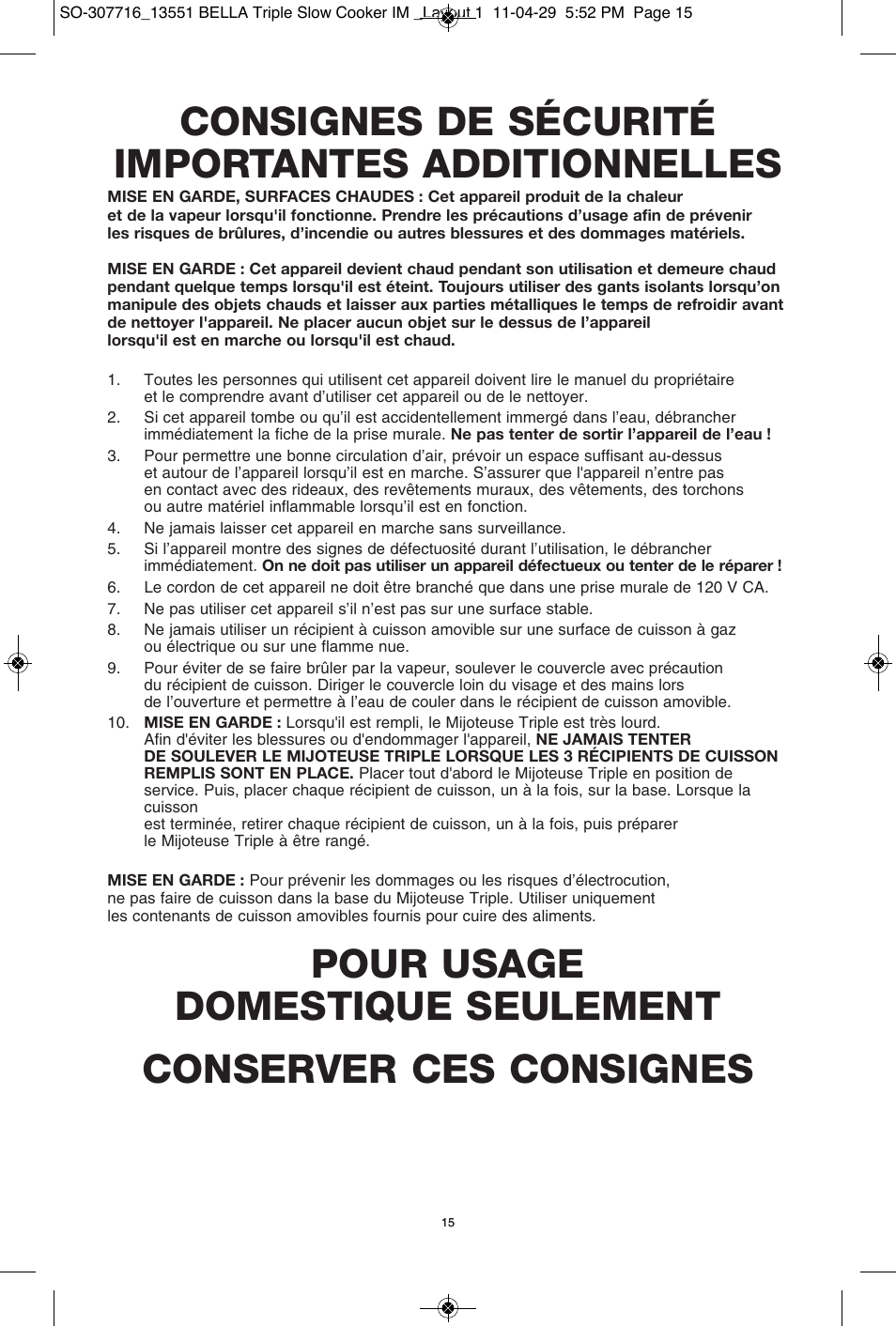 Consignes de sécurité importantes additionnelles | BELLA 13551 3 X 2.5QT Triple Slow Cooker with Lid Rests User Manual | Page 16 / 38