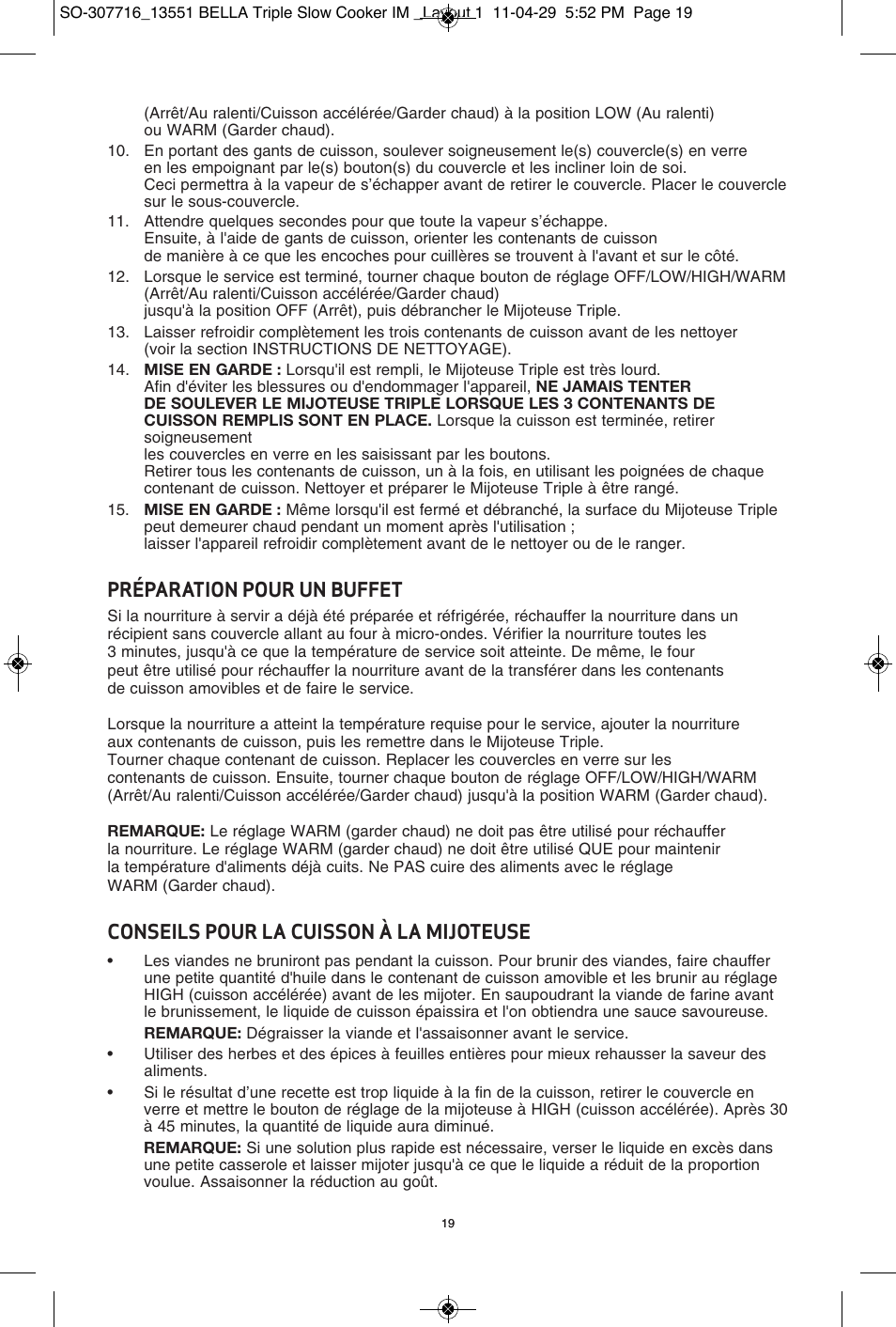 Préparation pour un buffet, Conseils pour la cuisson à la mijoteuse | BELLA 13551 3 X 2.5QT Triple Slow Cooker with Lid Rests User Manual | Page 20 / 38