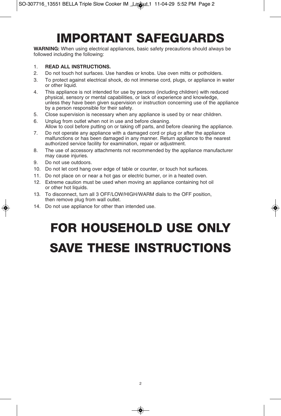 Important safeguards, For household use only save these instructions | BELLA 13551 3 X 2.5QT Triple Slow Cooker with Lid Rests User Manual | Page 3 / 38