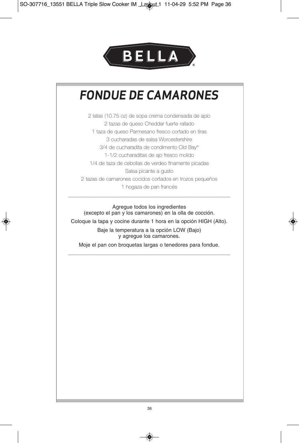 Fondue de camarones | BELLA 13551 3 X 2.5QT Triple Slow Cooker with Lid Rests User Manual | Page 37 / 38