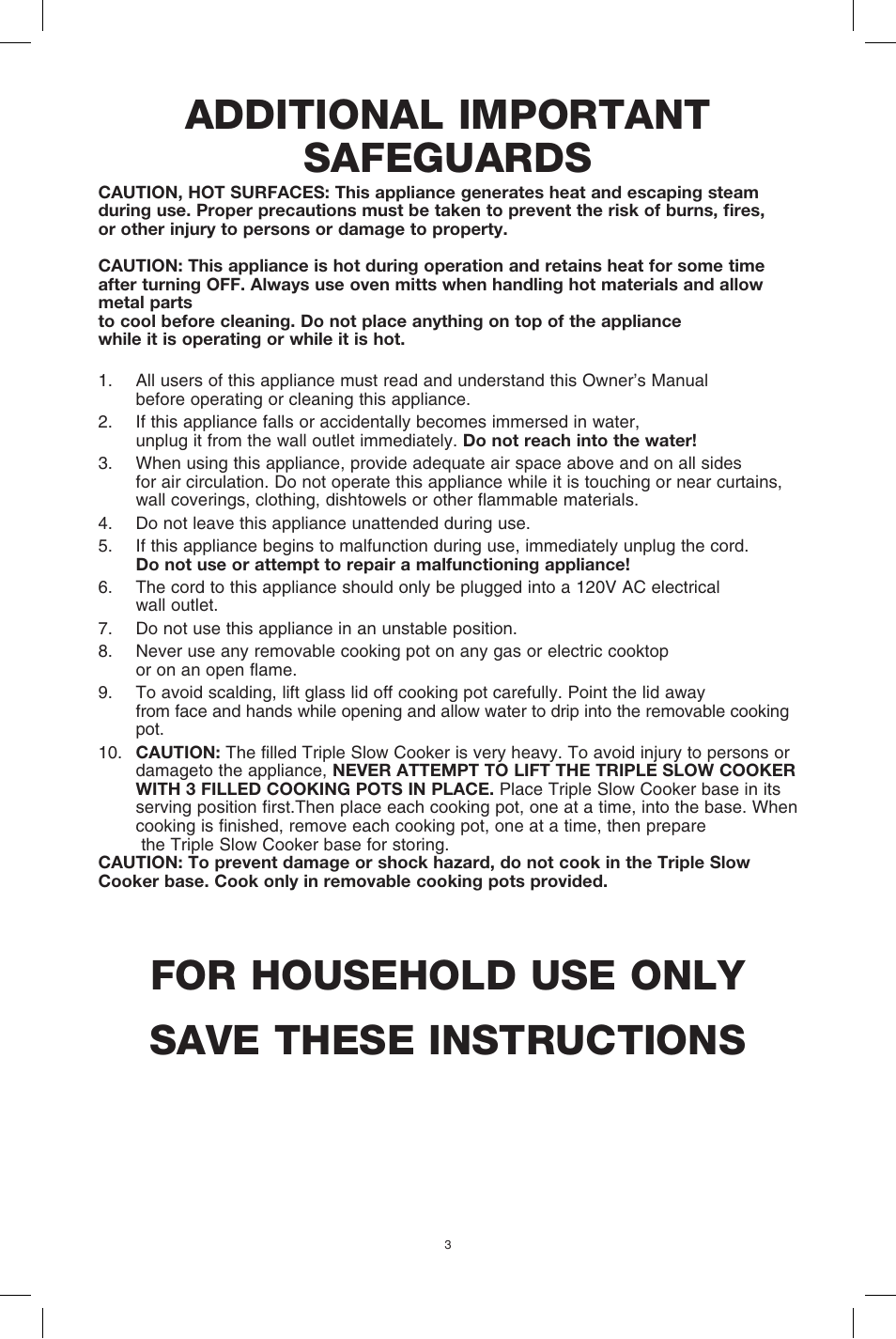 Additional important safeguards, For household use only save these instructions | BELLA 13581 3 X 2.5QT Triple Slow Cooker with Lid Rests User Manual | Page 4 / 29