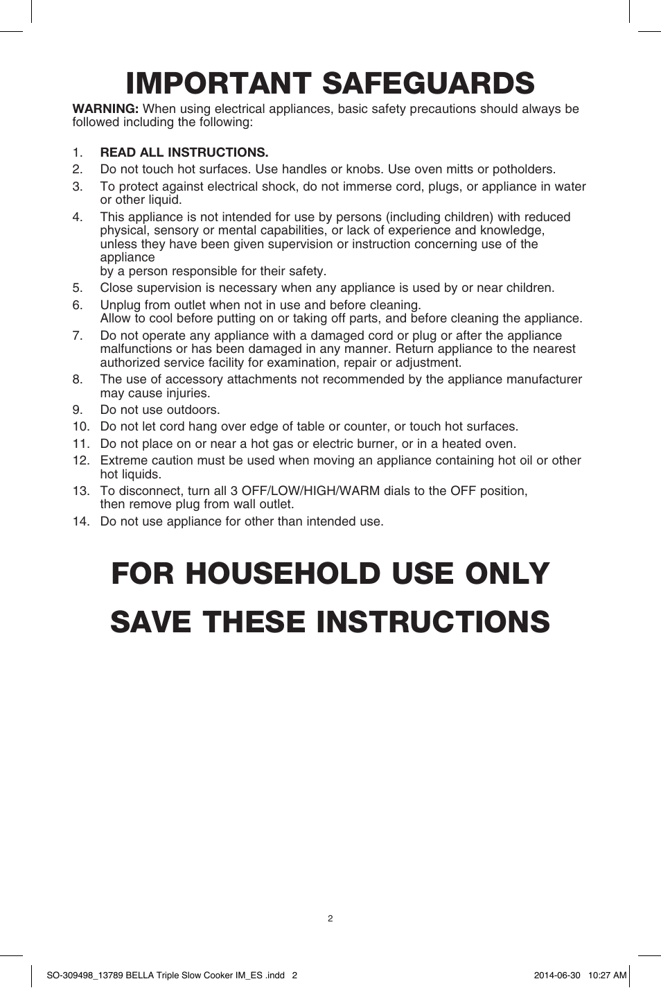 Important safeguards, For household use only save these instructions | BELLA 13789 3 x 2.5QT Triple Slow Cooker with Lid Rests User Manual | Page 3 / 26