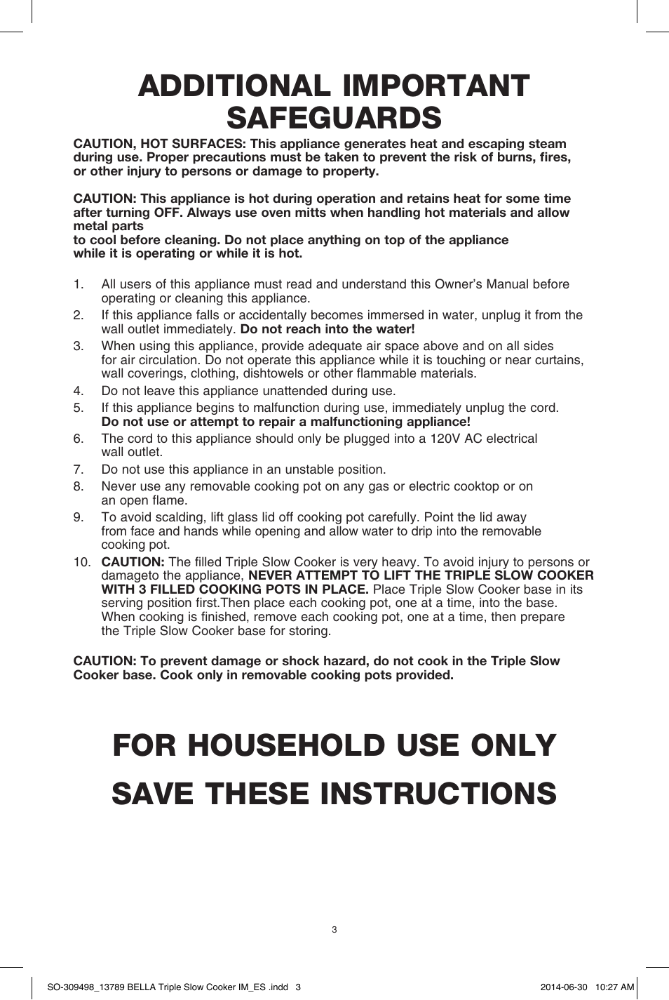 Additional important safeguards, For household use only save these instructions | BELLA 13789 3 x 2.5QT Triple Slow Cooker with Lid Rests User Manual | Page 4 / 26