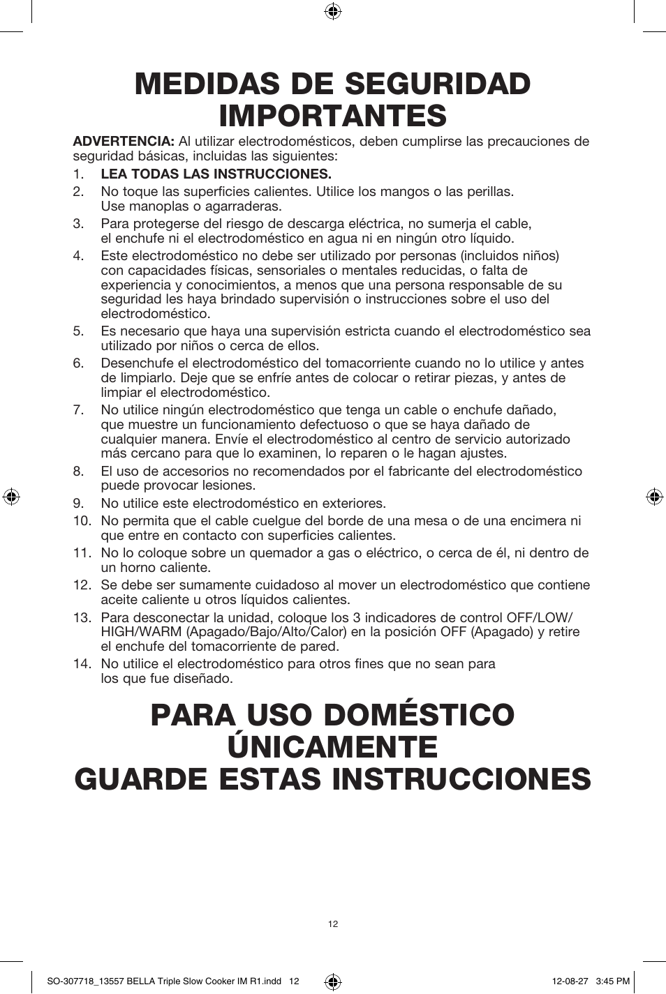 Medidas de seguridad importantes | BELLA 13557 3 X 1.5QT Triple Slow Cooker with Lid Rests User Manual | Page 12 / 22