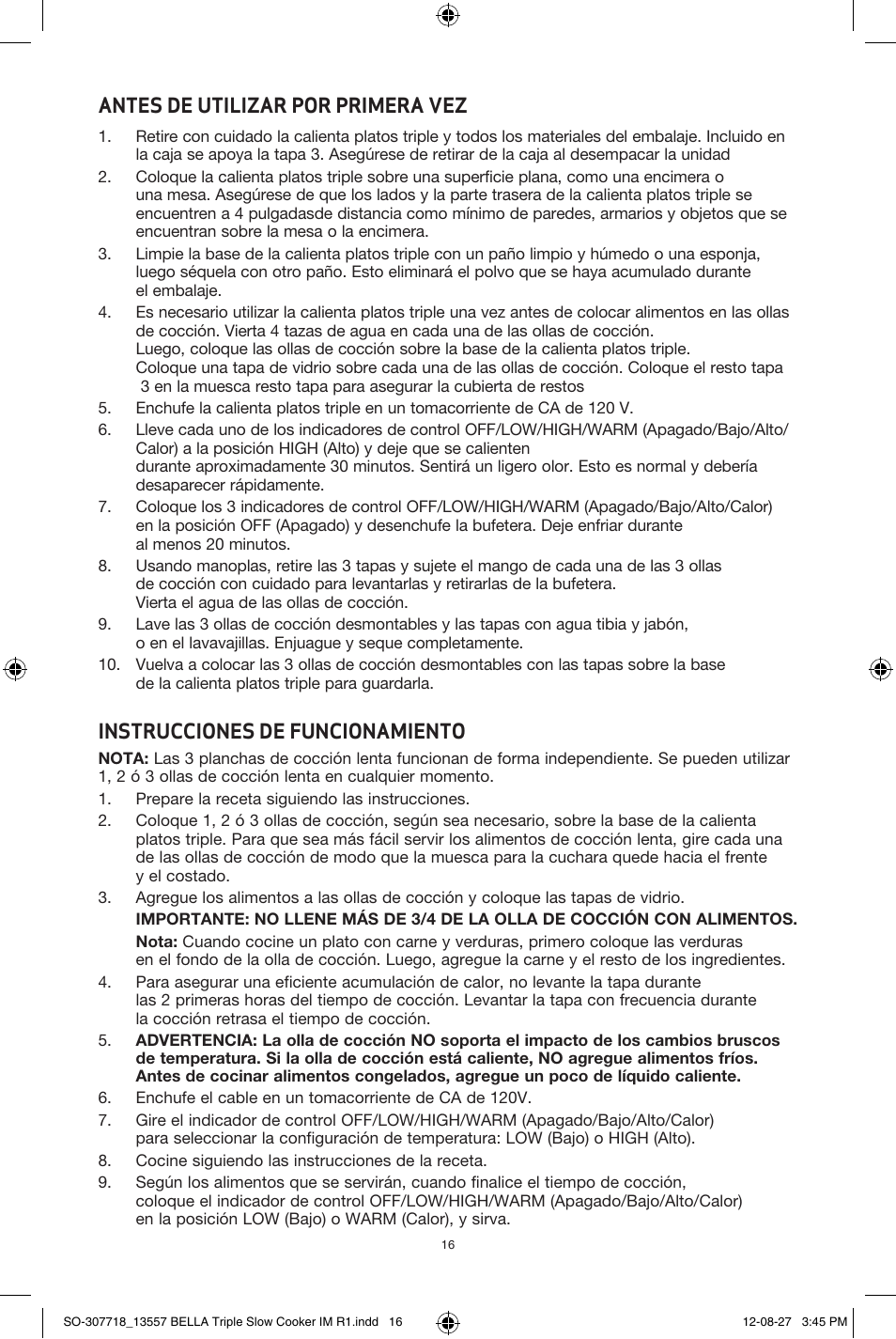 Antes de utilizar por primera vez, Instrucciones de funcionamiento | BELLA 13557 3 X 1.5QT Triple Slow Cooker with Lid Rests User Manual | Page 16 / 22