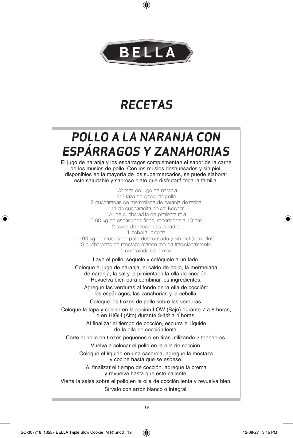 Pollo a la naranja con espárragos y zanahorias, Recetas | BELLA 13557 3 X 1.5QT Triple Slow Cooker with Lid Rests User Manual | Page 19 / 22