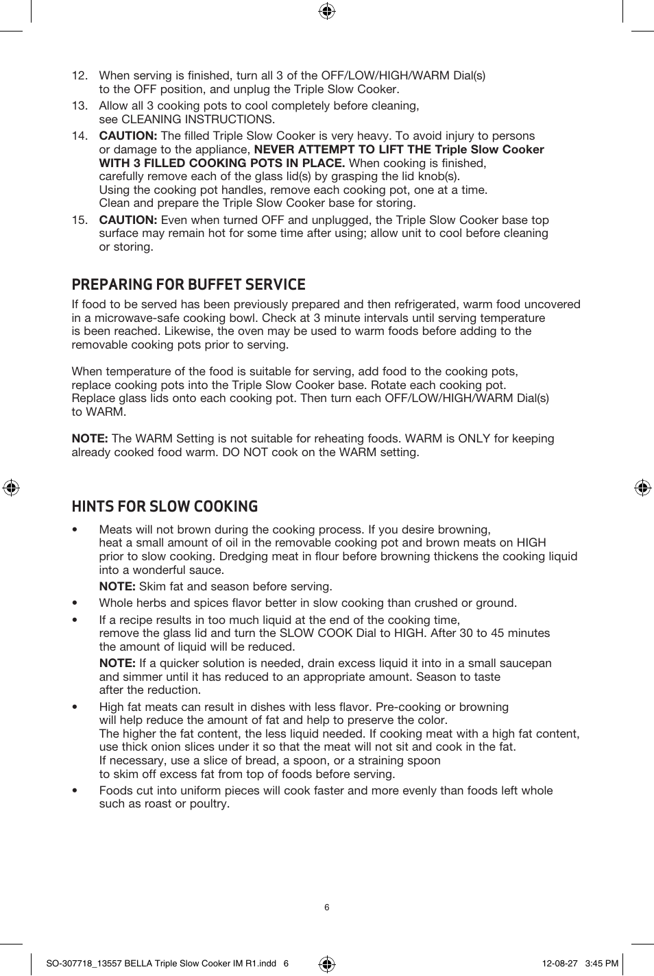 Preparing for buffet service, Hints for slow cooking | BELLA 13557 3 X 1.5QT Triple Slow Cooker with Lid Rests User Manual | Page 6 / 22