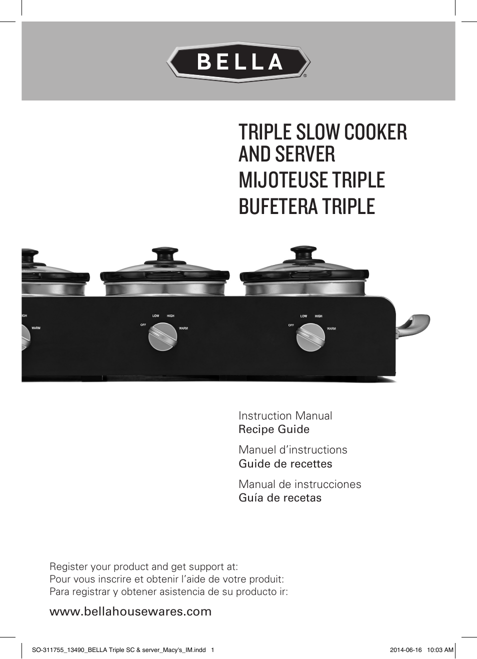 BELLA 13490 3 X 1.5 QT Round Triple Slow Cooker User Manual | 30 pages