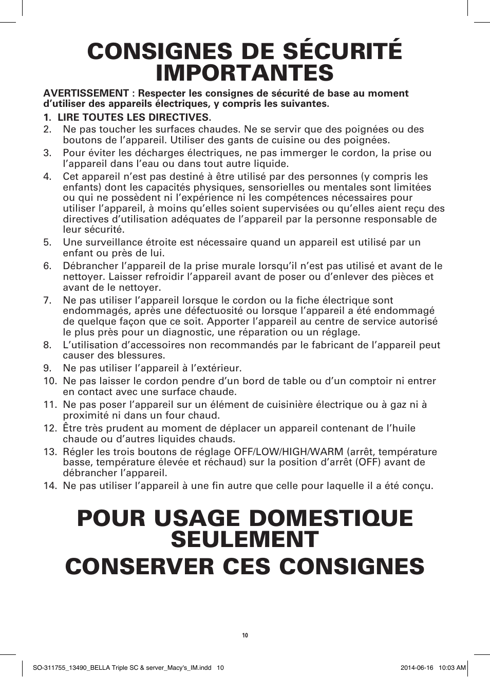 Consignes de sécurité importantes | BELLA 13490 3 X 1.5 QT Round Triple Slow Cooker User Manual | Page 12 / 30