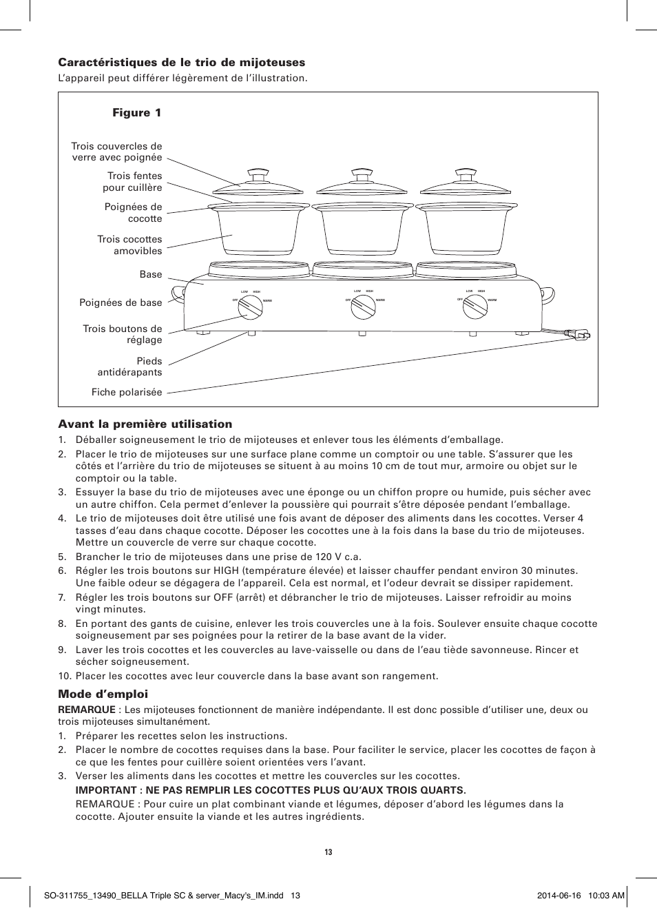 Caractéristiques de le trio de mijoteuses, Avant la première utilisation, Mode d’emploi | Figure 1 | BELLA 13490 3 X 1.5 QT Round Triple Slow Cooker User Manual | Page 15 / 30