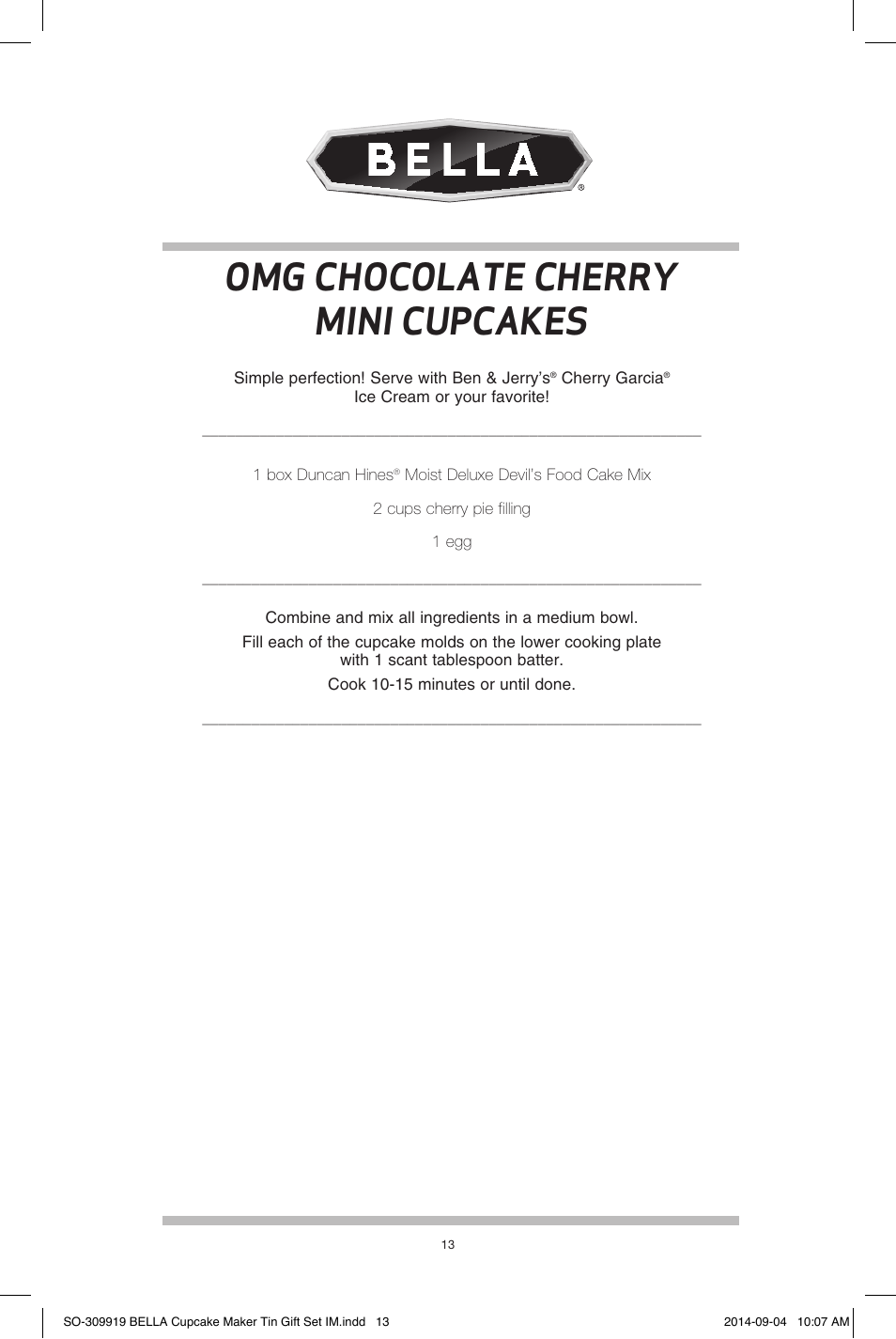 Omg chocolate cherry mini cupcakes | BELLA 13823 Mini Cupcake Maker Tin Box Set User Manual | Page 14 / 43