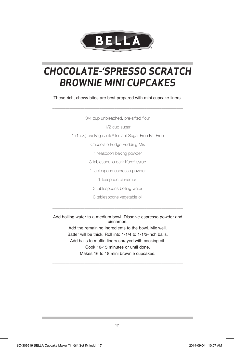 Chocolate-‘spresso scratch brownie mini cupcakes | BELLA 13823 Mini Cupcake Maker Tin Box Set User Manual | Page 18 / 43