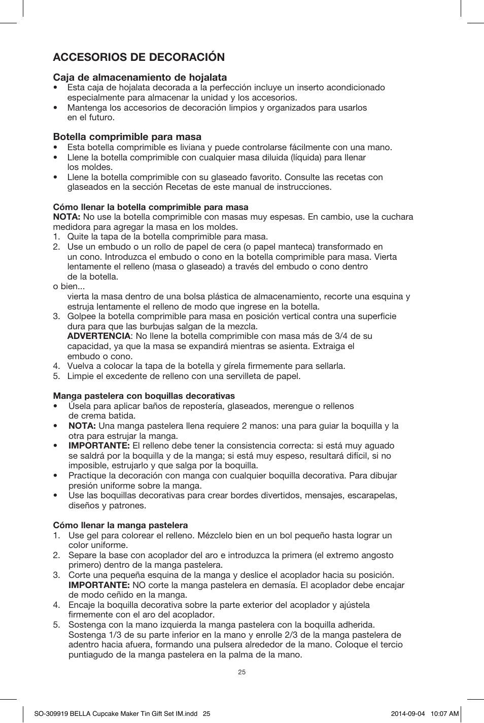 Accesorios de decoración | BELLA 13823 Mini Cupcake Maker Tin Box Set User Manual | Page 26 / 43