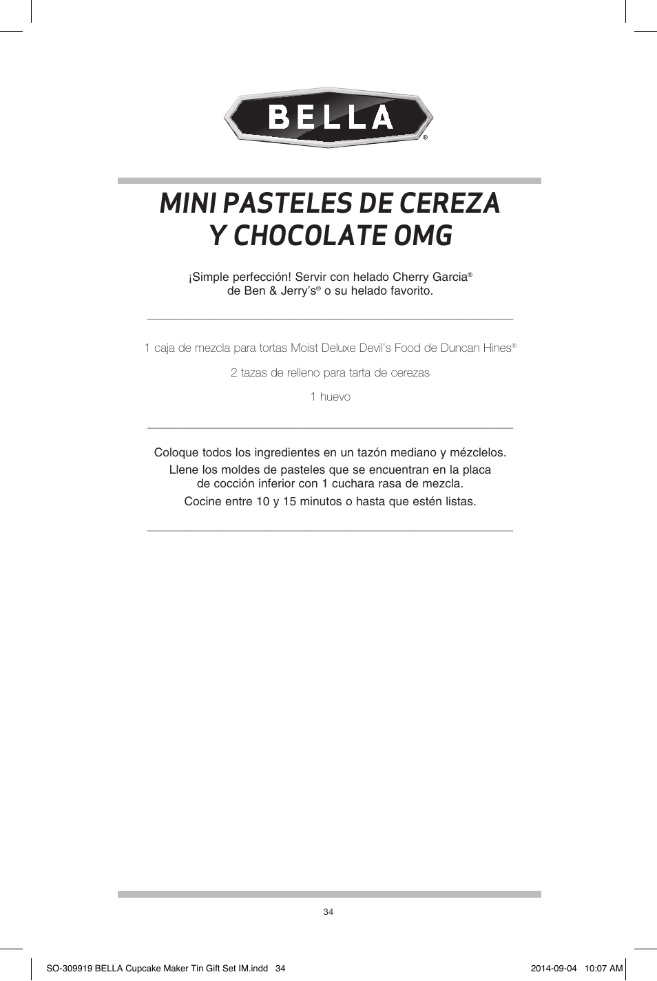 Mini pasteles de cereza y chocolate omg | BELLA 13823 Mini Cupcake Maker Tin Box Set User Manual | Page 35 / 43