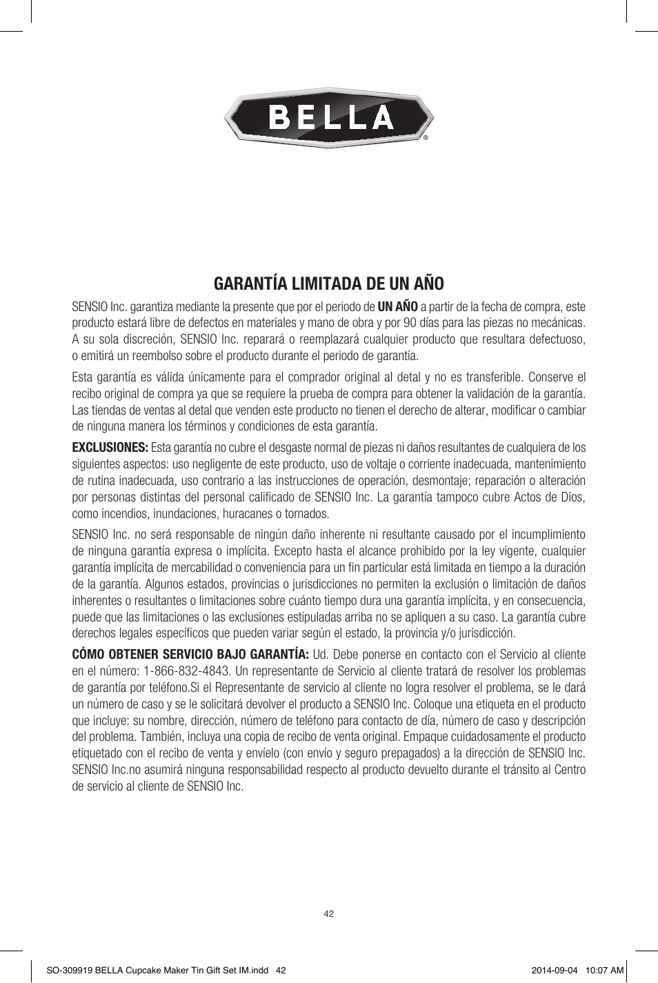 Garantía limitada de un año | BELLA 13823 Mini Cupcake Maker Tin Box Set User Manual | Page 43 / 43