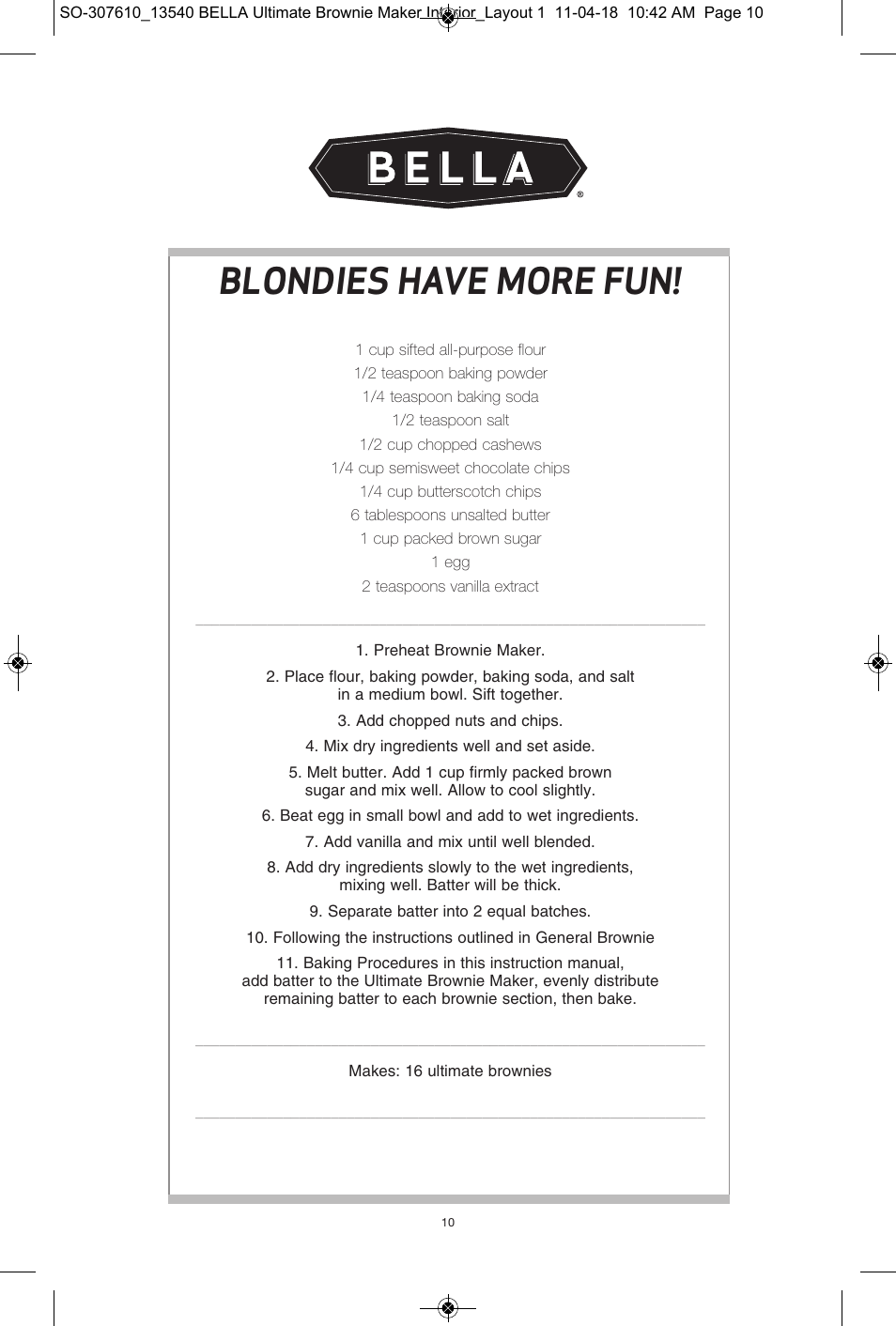 Blondies have more fun | BELLA 13540 Ultimate Brownie Maker User Manual | Page 11 / 55