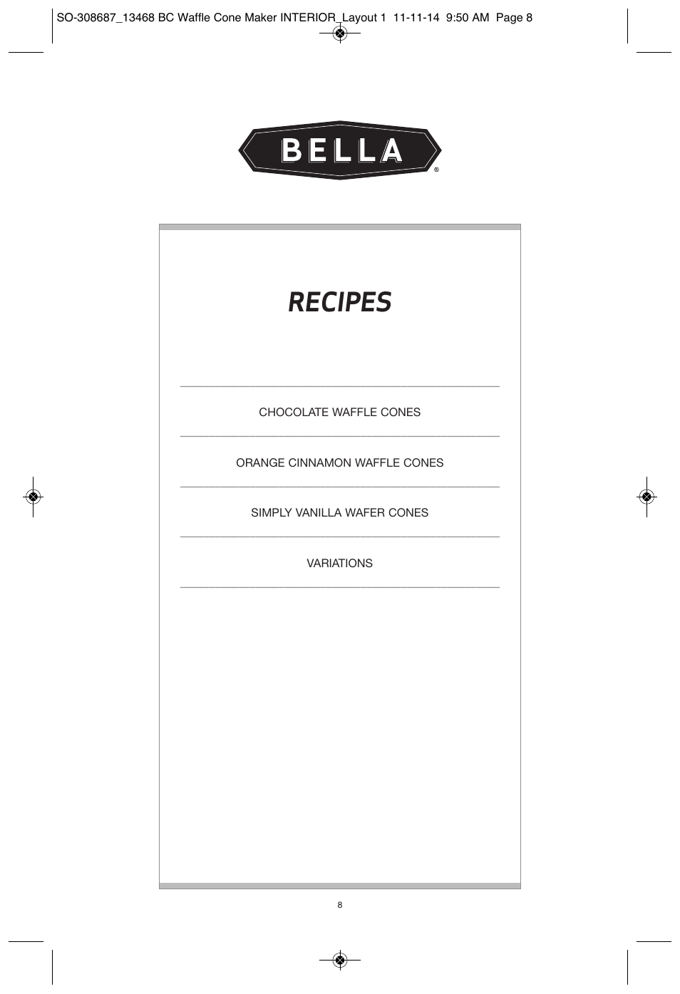Recipes | BELLA 13468 Waffle Cone Maker User Manual | Page 8 / 28