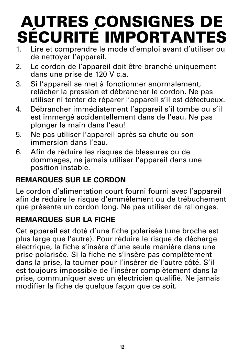 Autres consignes de sécurité importantes | BELLA 13971 Snow Cone Maker User Manual | Page 14 / 30